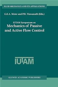Iutam Symposium on Mechanics of Passive and Active Flow Control