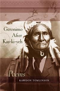 Geronimo After Kas-ki-yeh