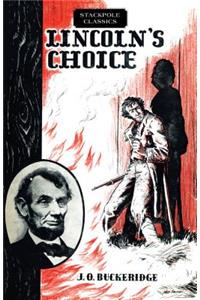 Lincoln's Choice