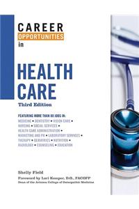 Career Opportunities in Health Care