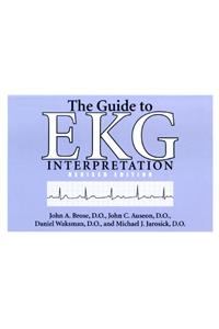 Guide to EKG Interpretation