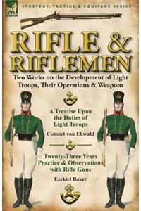 Rifle and Riflemen
