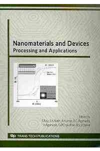 Nanomaterials and Devices: Processing and Applications
