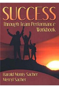 Success Through Team Performance Workbook