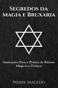 Segredos da Magia e Bruxaria