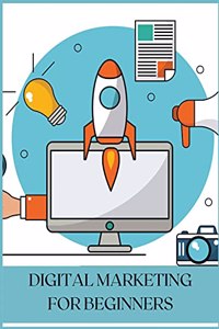 Digital Marketing for Beginners