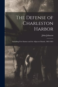 Defense of Charleston Harbor