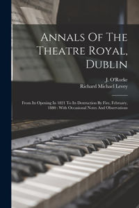 Annals Of The Theatre Royal, Dublin