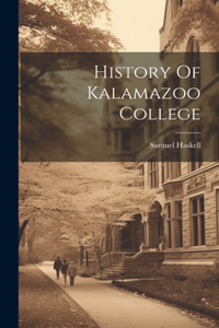 History Of Kalamazoo College