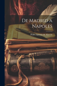 De Madrid a Napoles