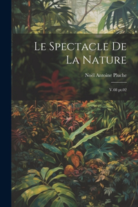 Le spectacle de la nature