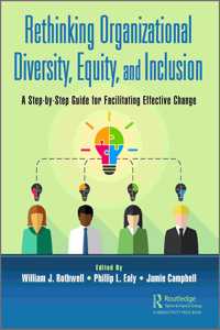 Rethinking Organizational Diversity, Equity, and Inclusion