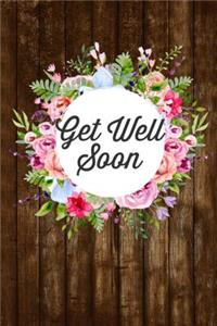 Get Well Soon