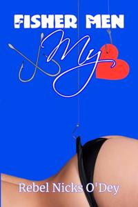 The Fisher Men X My Heart