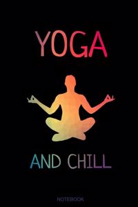 Yoga And Chill