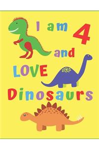 I am 4 and Love Dinosaurs