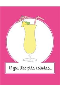 If You Like Pina Coladas