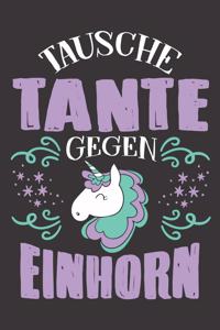 Tausche Tante Gegen Einhorn