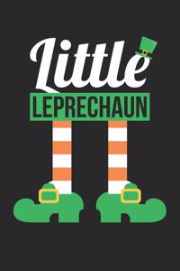 St. Patrick's Day Notebook - Kids Little Leprechaun Funny St Patricks Day Gift - St. Patrick's Day Journal