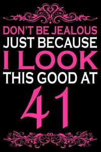 I Look This Good At 41