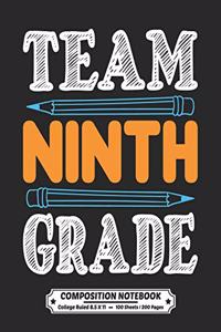 Team Ninth Grade Composition Notebook College Ruled