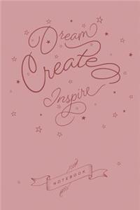 Dream Create Inspire