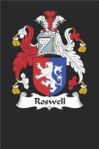 Roswell: Roswell Coat of Arms and Family Crest Notebook Journal (6 x 9 - 100 pages)