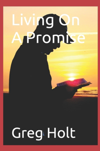 Living On A Promise