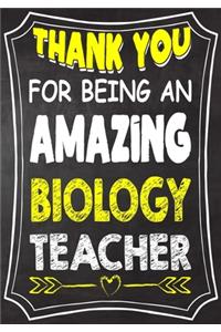 Thank You For Being An Amazing biology Teacher