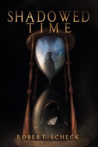Shadowed Time