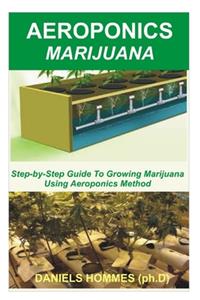 Aeroponics Marijuana