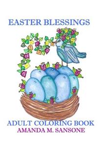 Easter Blessings