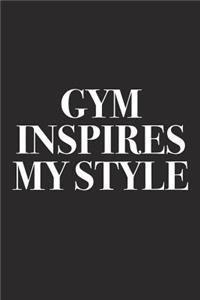 Gym Inspires My Style