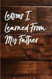 Lessons I Learned from My Father