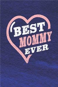 Best Mommy Ever