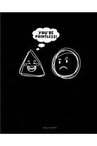 You're Pointless