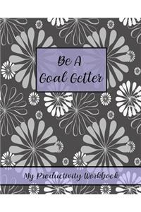 Be a Goal Getter: Goal Planner Journal for Women