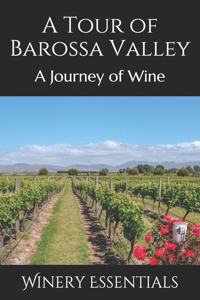Tour of Barossa Valley