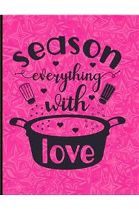 Season Everything With Love