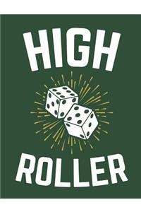 High Roller