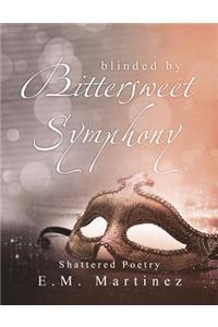 Blinded By Bittersweet Symphony