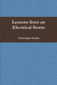 Lessons from an Electrical Storm