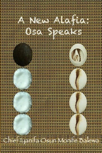 New Alafia, Osa Speaks, Volume IX