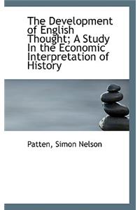 The Development of English Thought; A Study in the Economic Interpretation of History