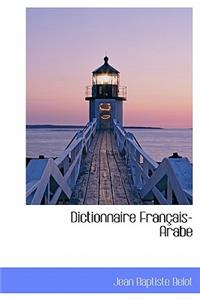 Dictionnaire Fran Ais-Arabe