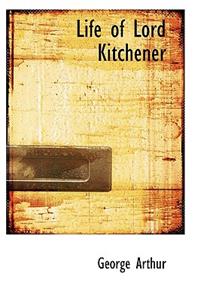 Life of Lord Kitchener
