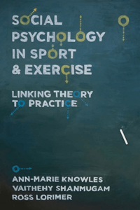 Social Psychology in Sport and Exercise