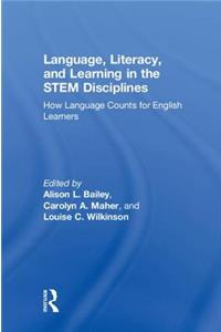 Language, Literacy, and Learning in the STEM Disciplines