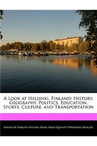 A Look at Helsinki, Finland