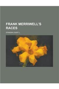 Frank Merriwell's Races